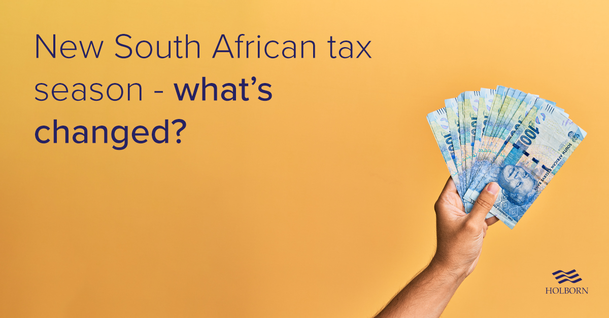 South African tax season has begun What's new? Holborn Assets SA